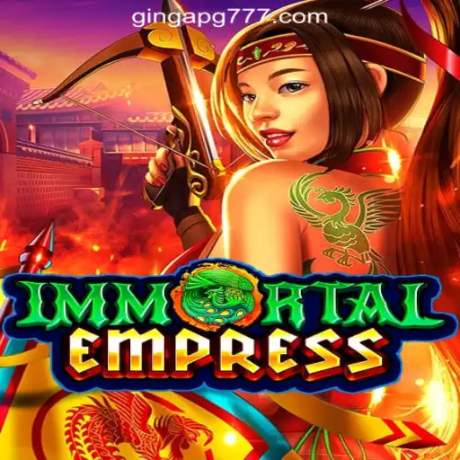Discovering the Mystical World of ImmortalEmpress: A Guide to GingaPG.com Oficial Slots Brasil #1